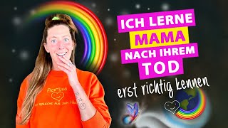 Der Tod ist eine Illusion 🥳👉 Darum lerne ich meine Mama NACH DEM TOD erst richtig kennen 🤣🙌