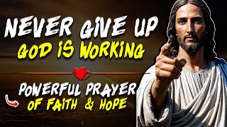 Daily Jesus Devotional: Don't Give Up! God Is Working Behind the Scenes