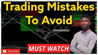 Trading Mistakes To Avoid