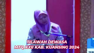 PENYISIHAN TILAWAH DEWASA // MTQ XXII KAB. KUANTAN SINGINGI PROVINSI RIAU // 2024