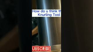 knurling tool #machine