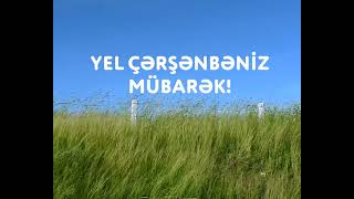 Yel Çərşənbəniz Mübarək! 2024 Yel Çərşənbəsi Təbriki #shots