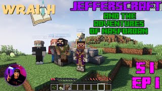 Wraith SMP JEFFERSCRAFT and the adventures of Nasfordan S1 EP1             ( Where it all began)