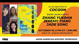 In Celebration of COCOON: Zhang Yueran, Jeremy Tiang, and Jade Song