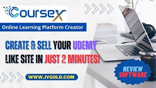 CourseX Online Learning Platform Creator - Create & Sell Your Udemy Like Site in Just 2 Minutes!