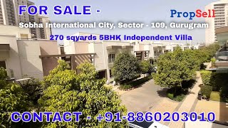 Villas For Sale in Gurgaon | sobha villas  | sobha international city | 5bhk 270 sqyard | 8860203010