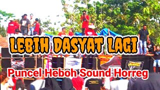 PUNCEL HEBOH SOUND HORREG || Karnaval Puncel Dukuhseti Pati