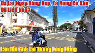 Đà Lạt Nắng Trở Lại, Tà Nung Có Khu Du Lịch Nào Hot?