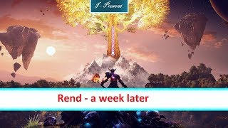 Rend - a week later