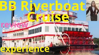 Best Things to do @ BB Riverboat Cruise and what to expect