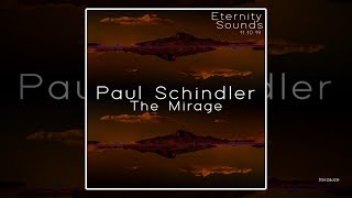 Paul Schindler - The Mirage