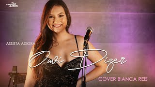 Melim- Ouvi Dizer (Cover Bianca Reis) @abiancareis