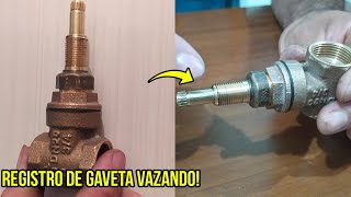 REGISTRO DE GAVETA VAZANDO COMO CONSERTAR (PASSO A PASSO)