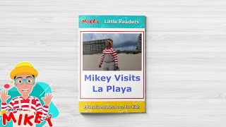 Mikey Visits La Playa (Read Along) | Teaching Kids Spanish | Learn With Mikey