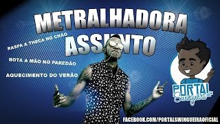 A Invasão - Metralhadora de Assunto 2017