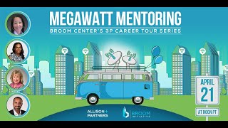 Megawatt Mentoring 3P Career Tour Webinar