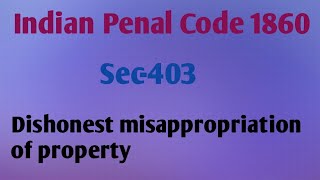 sec403 ipc dishonest misappropriation of property