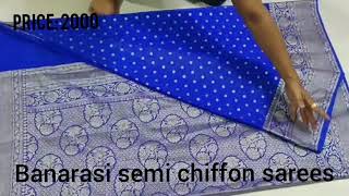 Banarasi semi chiffon party wear sarees