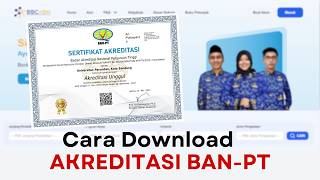 Tutorial Cara Download Sertifikat Akreditasi BAN-PT