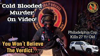 Philadelphia Cop Released Of All Charges‼️| COLD BLOODED MURDERER