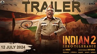 INDIAN - 2 | Trailer | Kamal Hassan | Shankar | Gulshan Grover | Kajal Aggarwal | Movie Trailer 2024