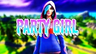 Party Girl 💃 (Fortnite Montage)