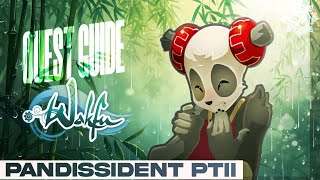 Wakfu | Pandalucia Dissident Pandissident Part II Follow UP