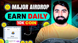 major Airdrop - Earn Daily Free 10K Coins | Major Telegram Mining Airdrop | Major Bot Mining Update