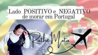 LADO POSITIVO E NEGATIVO DE MORAR EM PORTUGAL