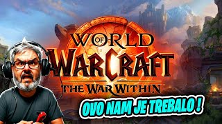 🔴NOVA EKSPANZIJA JE ZA UŽIVANJE - WOW: THE WAR WITHIN