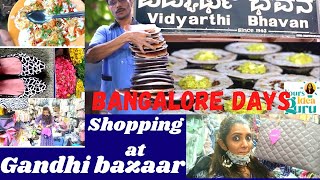 Gandhi bazaar||bangalore||vidhyarthi bhavan hotel|| shopping|| chats|| traditional bangalore ||