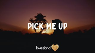 Sam Feldt & Sam Fischer - Pick Me Up (Lyrics) | Love Island 2022