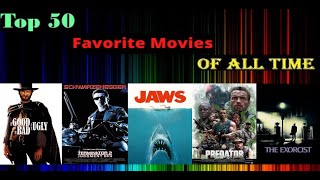 My Top 50 Favorite Movies of All Time (500th Video Special)