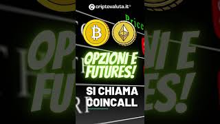 Coincall: Nuovo exchange con opzioni crypto e futures per TUTTI!