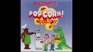 Rick Charette - Popcorn! & Other Songs To Much On (Track 05 - The First Time I Saw a Rainbow)