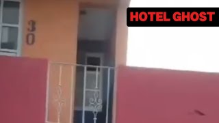 haunted hotel in Mexico