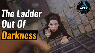 The Ladder Out of Darkness #trauma