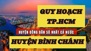 QUY HOẠCH HUYỆN BÌNH CHÁNH || QUY HOẠCH VIỆT NAM