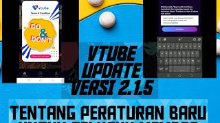 Vtube versi 2.1.5 // peraturan baru buat seluruh member // di sini ulasan lengkapnya