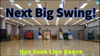 Next Big Swing! Linedance  (Ryan Hunt, August 2024)  /  Intermediate/ #혜숙라인댄스