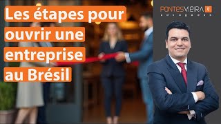 Comment ouvrir une entreprise au Brésil : Guide pratique