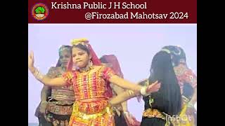 Dance at #Firozabad_Mahotsav 2024 by the students of Krishna Public J H School