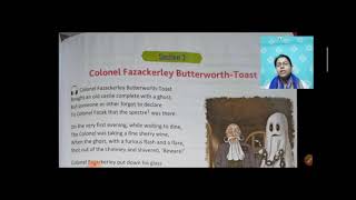 English/Class 6/Unit 6/Section 3/ Colonel Fazackerley Butterworth-Toast/(Part-2)