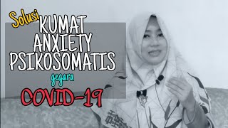 SOLUSI SAAT CORONA BIKIN KUMAT ANXIETY, ASAM LAMBUNG, GERD, SESAK.