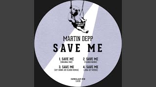 Save Me (Get Down Joe Olindo Remix)