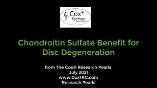 Cox® Research Pearl: Chondroitin Sulfate and Disc Degeneration (takeoka/inoue research)