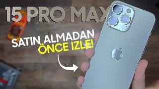 iPhone 15 Pro Max 1 hafta Sonra detayli inceleme!