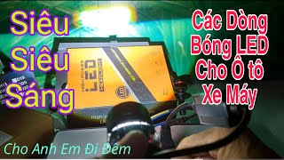 Test Các Dòng Bóng LED Cho Ô tô Cực Chất Mời Các Bạn Trải Nghiệm! @ancuongauto