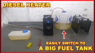 Diesel Heater Fuel Tank Modification Cheap Quick Easy mod kerosene Chinese Waste Oil Burner