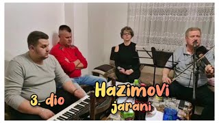 Hazimovi jarani | za Kemu i Mirsu Omerovića 2022 🔴 live 3